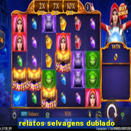 relatos selvagens dublado